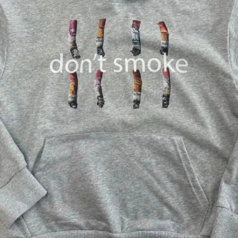Dont Smoke Hoodie